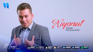 Anvar Fayzullayev - Xiyonat