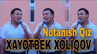 Xayotbek Xoliqov - Notanish qiz