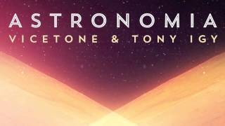 Vicetone, Tony Igy - Astronomia