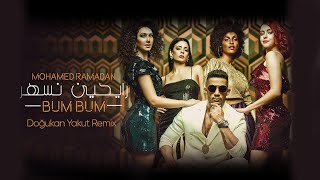 Mohamed Ramadan - Bum Bum ( Doğukan Yakut Remix )