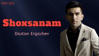 Doston Ergashev - Shoxsanam