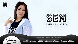Sarbinaz Seytova - Sen