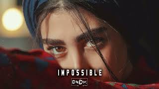 DNDM, Imazee - Impossible