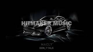 Macly - Don_t Talk