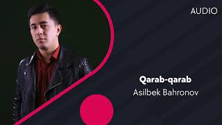 Asilbek Bahronov - Qarab-qarab