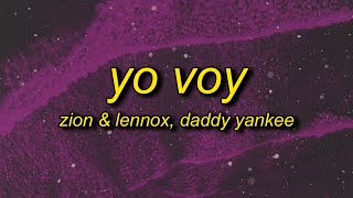 Daddy Yankee, Zion y Lennox - Yo Voy