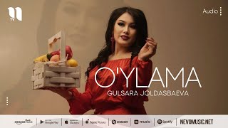 Gulsara Joldasbaeva - O'ylama