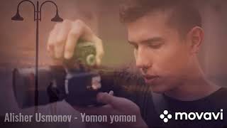 Alisher Usmonov - Yomon Yomon
