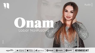 Lobar Navruzova - Onam